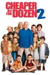 Cheaper by the Dozen 2 movie poster