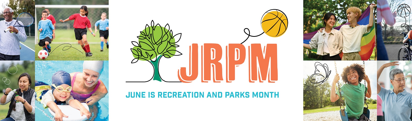 June is recreation and parks month text and images