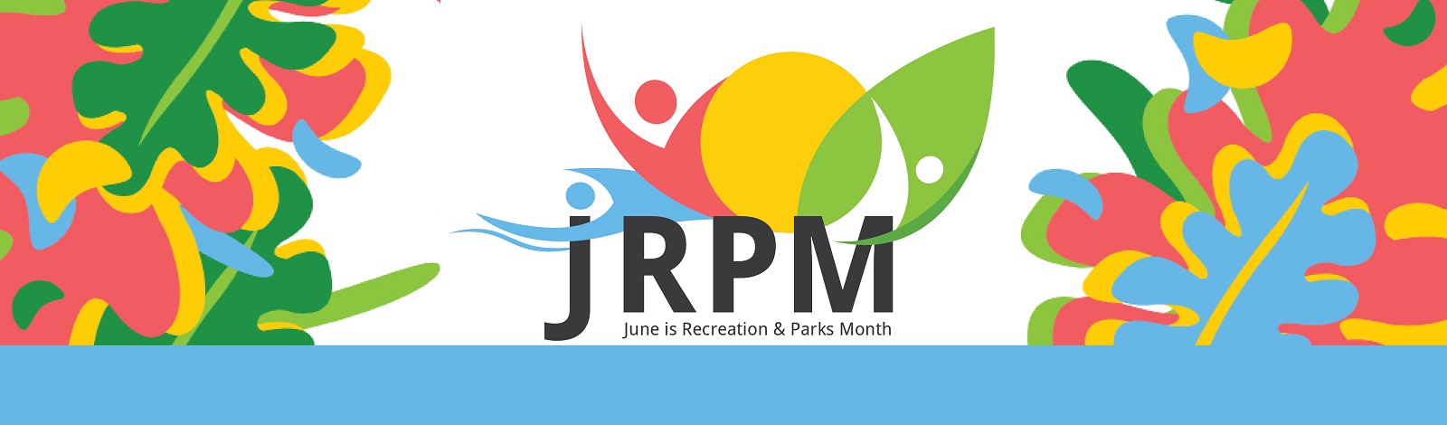 June is recreation and parks month text and images