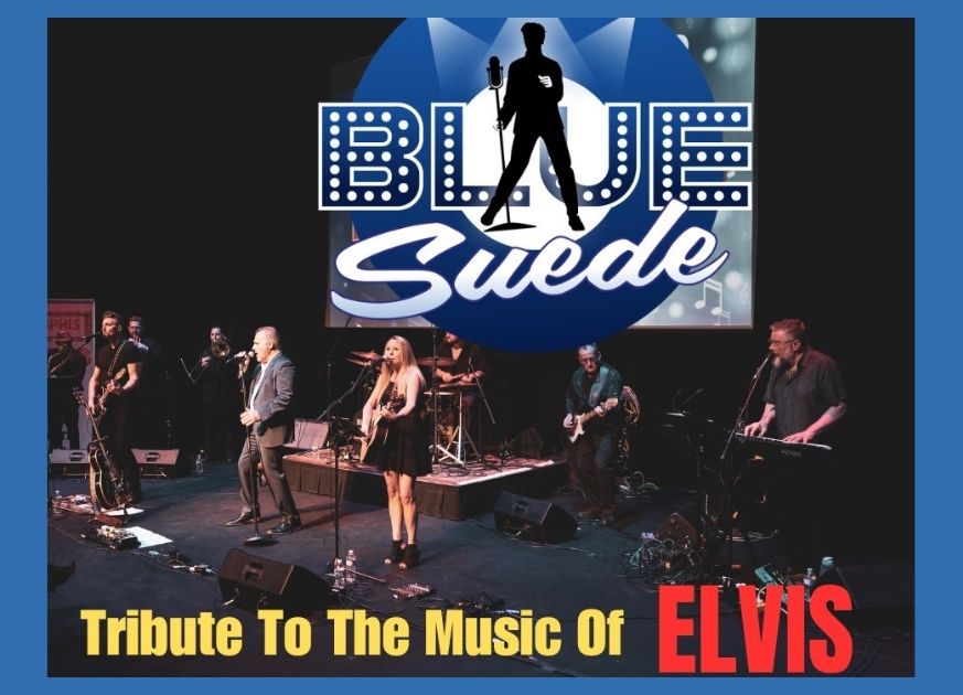 Stage with a group of musicians playing and text that says Blue Suede Tribute to the Music of Elvis