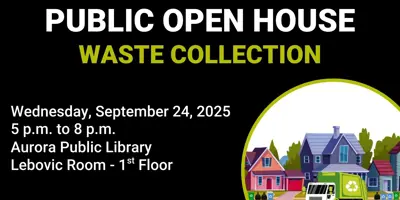 Public Open House - September 24, 5 p.m. to 8 p.m.  - Aurora Public Library Lebovic Room - 1st Floor